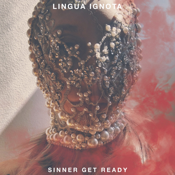 lingua-ignota-sinner-get-ready-Cover-Art